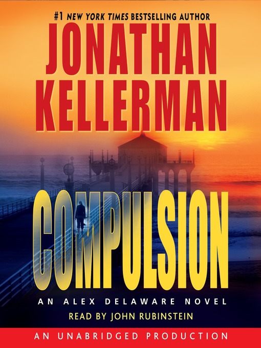 Title details for Compulsion by Jonathan Kellerman - Available